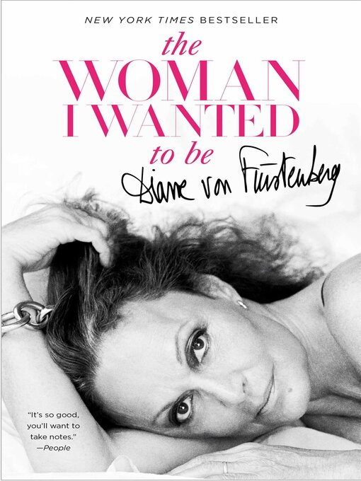 Title details for The Woman I Wanted to Be by Diane von Furstenberg - Available